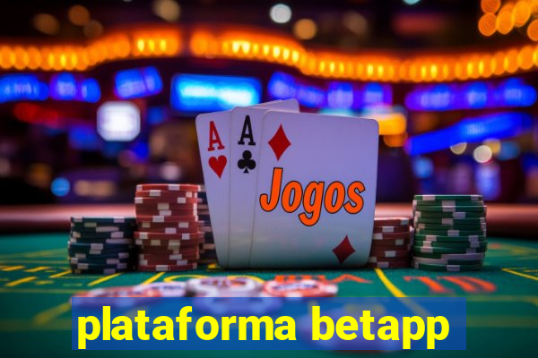 plataforma betapp